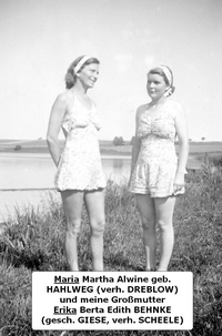 Meine Großmutter Erika mit Maria Dreblow geb. Hahlweg 1941